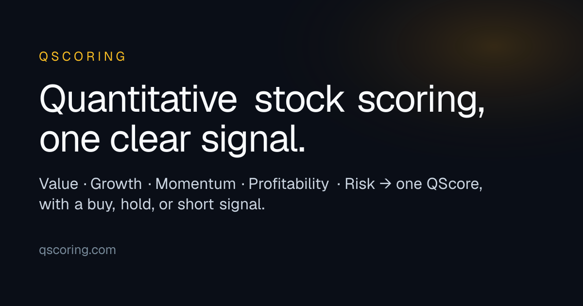 QScoring — Quantitative Stock Scoring & Buy/Hold/Short Signals